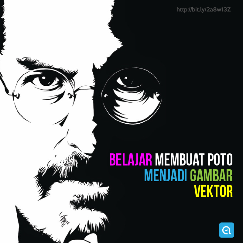 Belajar Membuat Poto menjadi Gambar Vektor