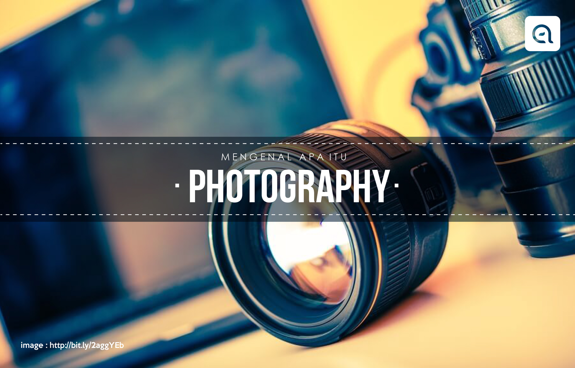 Mengenal apa itu Photography